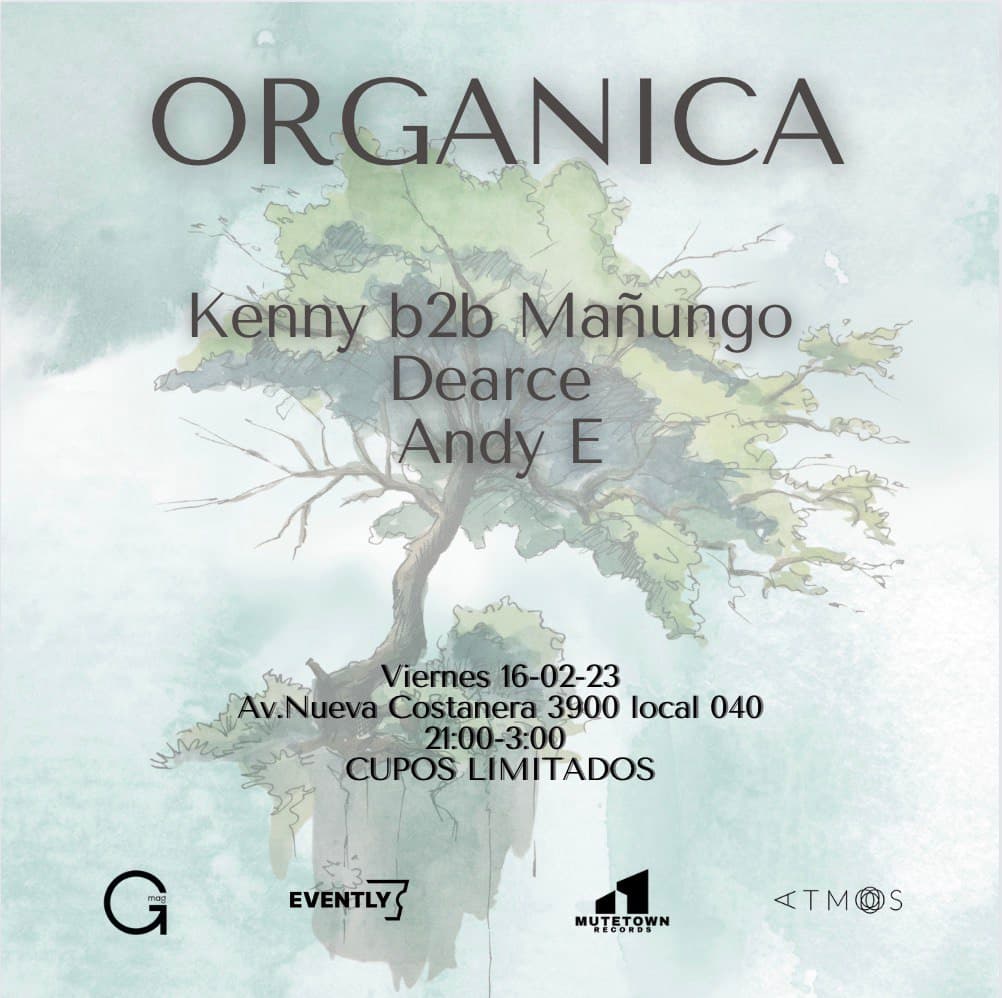 Orgánica Club presenta: Mañungo b2b Kenny, Dearce & Andy E. image}